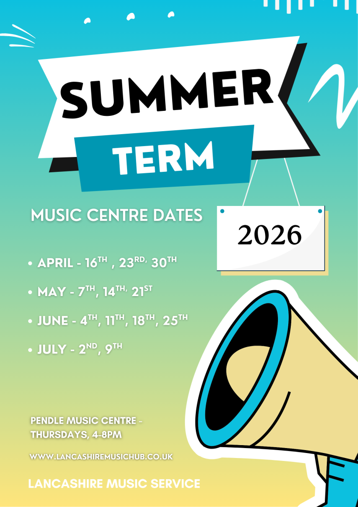 A poster detailing the summer term dates at the Pendle Music Centre, which go as follows:
- April - 16th, 23rd, 30th
- May - 7th, 14th, 21st
- June - 4th, 11th, 18th, 25th
- July - 2nd, 9th