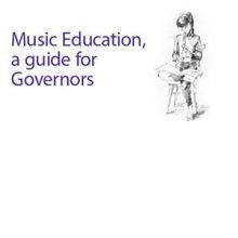 School Governors Guide to Music Education